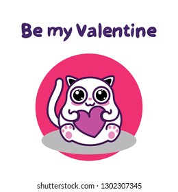 Postcard "Be My Valentine". Cute white cat holds a heart in its paws. Vector illustration