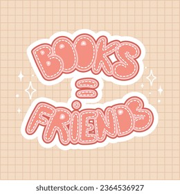 Postcard for book lovers. Lettering Books friends. World Book Day. Vector.