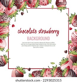 Postcard with chocolate strawberries. Border, frame with romantic sweet dessert, berry in chocolate syrup. Background with strawberries decorated with chocolate chips. Vector illustration.