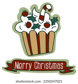 A postcard with a Christmas cupcake in cream decorated with mistletoe berries and a candy cane, a cartoon Christmas vector illustration. A postcard for the holiday in retro style. Cartoon object