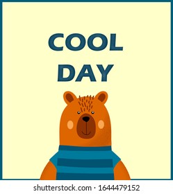 Postal con oso lindo en pantalones T rayado y la frase COOL DAY. Ilustración vectorial, caricatura.