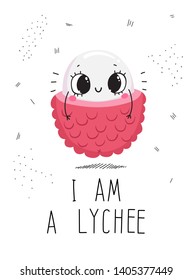 Postcard cute lychee on a white background with the inscription: I am a lychee