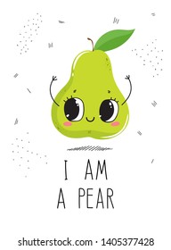 Postcard cute pear on a white background with the inscription: I am a pear