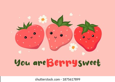 Postcard with cute strawberries and the inscription You are berry sweet . Vector graphics.