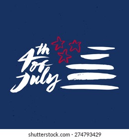 Postcard to the day of Independence of the United States. 4th of July. Handmade. Painted with a brush. 4th of July. Vector illustration.