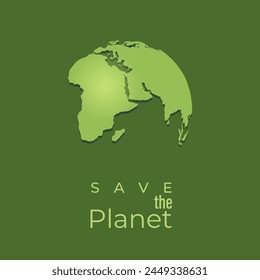 Postcard design with a detailed image of the Earth's continents. View from space. Green background. Inscription Save the Planet