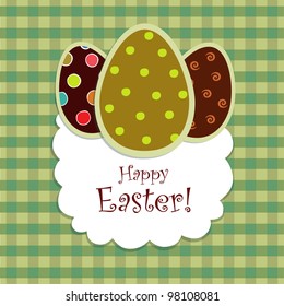 Postcard with Easter eggs on green  checkered background. Vector illustration.