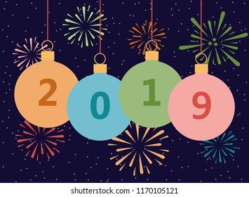 Postcard with fireworks,  Christmas balls and 2019 inscription on them. Congratulations to the New year. Vector illustration.