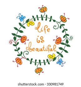 Postcard with floral patterns. Life is Beautiful.