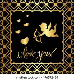 Postcard.
Gold patterns on a black background. A heart of gold and a gold Cupid.
The words "I love you"