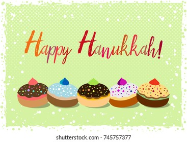 Postcard for greetings with Festival of Lights, Feast of Dedication Hanukkah. Grunge hand written greeting with jewish sufganiots on green halftone background with snow. Vector illustration