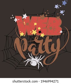 Postcard in Halloween style with a web party inscription and spider on a black background