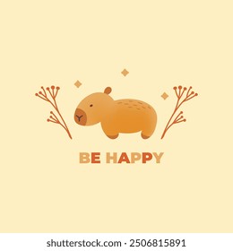 Postcard with hand draw capybara with flower, leaves and inscription be happy. Vector illustration in flat, doodle style. Cartoon cute animal for print.Kids illustration on beige background.