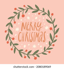 Postcard with hand lettering Merry Christmas text and berries frame childish cartoon boho naive funky handdrawn style art vector 