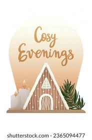 Postcard with handwritten lettering "Cosy evenings". Gingerbread house biscuit with candles and Christmas tree branch. Vector illustration for poster, banner, advertising. Celebration holiday concept