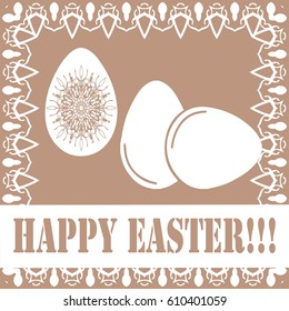 Postcard: "happy Easter!!!" White eggs on a beige background.