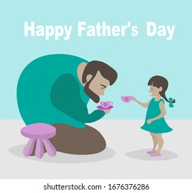 postcard happy father's day!  Dad is playing with a little daughter.  caring father and baby drink toy tea
