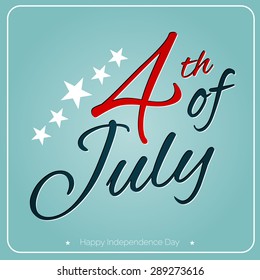 Postcard to the Happy independence day card United States of America, 4 th of July, 1776-2015. Vector poster. 