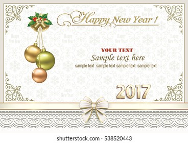 Postcard Happy New Year 2017 with ball, bow and ribbon with bells in a frame with an ornament