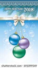 Postcard Happy New Year 2018 on the background of fir branches with a ball and a ribbon with a bow. Vector illustration