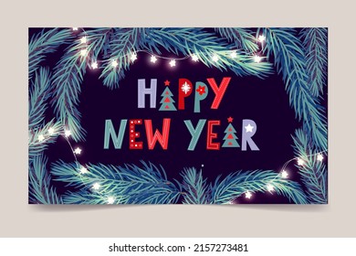 Postcard Happy New Year with fir branches and a glowing garland. Holiday card, calendar, invitation, holiday background.