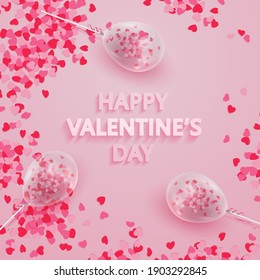 Postcard for Happy Valentine's Day with transparent ballons, hearts confetti and 3d text on pink background. Vector Holiday illustration for decor, design, arts, advertising.