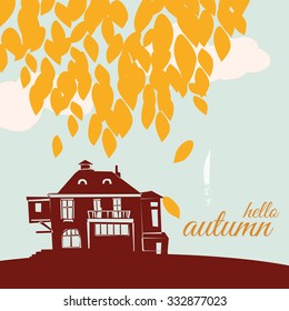Postcard hello autumn, autumn tree against the house, the sea, sailing, autumn leaves, vector, banner, illustration