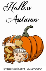 A postcard with the inscription hello autumn. Interior autumn poster. A print for printing with the image of a pumpkin, a mushroom, a scarf, a mug with cocoa and an apple. Cartoon. Doodle