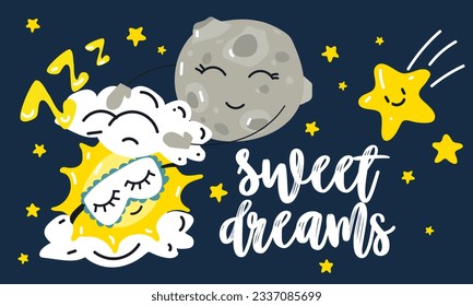 A postcard with the inscription sweet dreams and a cartoon sun and moon, puts you to sleep in the clouds and against the background of the night starry sky. Vector for banners, children's books