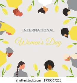 Postcard with International Women's Day. Postcard template in trendy yellow and gray colors 2021 with women of different nationalities and religions and yellow tulips. Vector graphics.