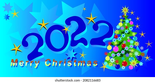 Postcard, invitation, banner with the theme of the new 2022. Christmas tree with toys. The large number 2022 is blue. Beautiful, bright background in blue with stars.