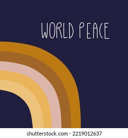 Postcard. Lettering: World peace. Illustration with rainbow in boho style. Ideal for postcards, invitations, wrapping paper, fabric.