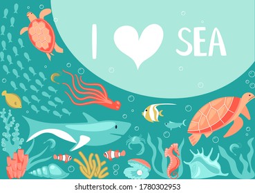 Postcard I love sea in a marine style. Underwater scene with underwater life elements, tropical animals, corals and fishes on aquamarine background. Flat Art Vector illustration