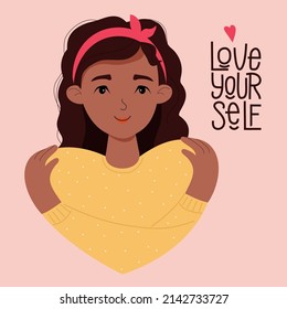 Postcard Love yourself. beautiful dark-skinned girl hugs herself. Concept Love yourself and find time for yourself and care. Vector illustration. Cute ethnic character in for decoration, design