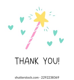 Postcard. Magic wand on white background. Black letters. The phrase - Thank you! Vector children's naive hand-drawn illustration