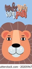 Postcard Make Your Own Path with lion. Vector illustration in a flat style