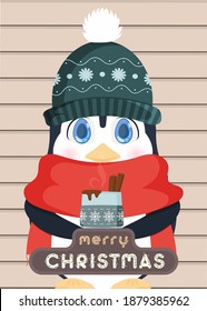 Postcard merry christmas. The penguin is drinking a hot drink. A penguin in warm winter clothes holds a cup in his hands. Vector
