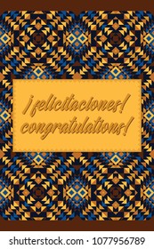 Postcard with mexican-style ethnic pattern and congratulations in brown colors