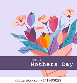 Postcard for Mothers Day. Stylish designer bouquet of spring flowers with leaves on delicate background. Original holiday presents for women. Holiday banner or greeting card. Vector in flat style