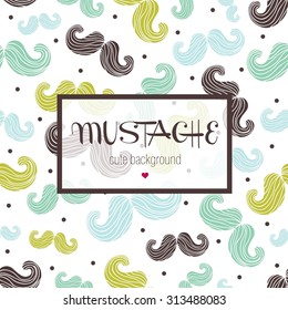 Postcard with mustache. Cute vector postcard. 