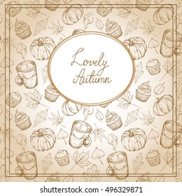 Postcard on autumn theme,handmade,vector illustration, retro, leaves, pumpkins, cocoa, cupcakes