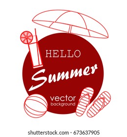 Postcard on a summer theme. Beach rest, umbrella, slippers, ball, glass with juice. Vector illustration, banner.