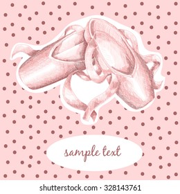 Postcard with pointe shoes. Vector illustration. Template for invitation, brochure, greeting card