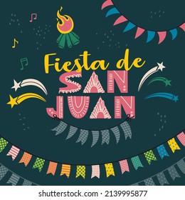 Postcard or poster design for Saint Juan celebration. Text in Spanish Fiesta de San Juan (Saint John festivity) . Bonfire, fireworks and decorative flags. Vector