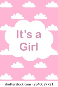 Postcard or poster It's a Girl for party. Present or gift for Baby shower, children's birthday holiday. Card with clouds on pink. Simple and trendy flat style decoration with seamless sky background.