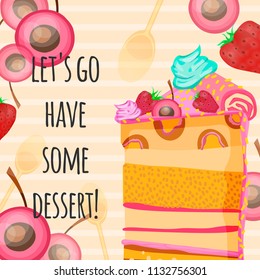 Postcard Poster Invitation to eat cartoon dessert cake, pastries, sweets, fruits, cherries, strawberries. Colorful hand drawn vector stock   illustration.