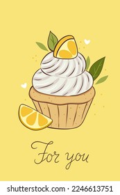Postcard or poster with a lemon muffin and a slice of lemon. Vector graphics.