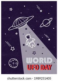 Postcard or poster for world ufo day. Alien space flying ship illuminating cosmonaft flies near planets and kamets against a blue sky with stars. Space background. Retro style.