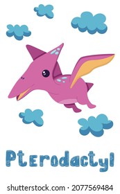 A postcard with a pterodactyl soaring among the clouds, the Mesozoic era of dinosaurs in a flat style, isolated on a white. Vector illustration
