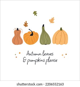 Postcard with quote Autumn leaves and pumpkins please. Vector warm and cozy hygge collection of autumn stickers and illustrations in cartoon style.